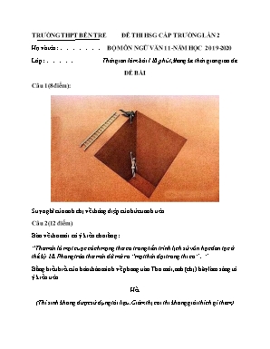 Đề thi học sinh giỏi cấp trường lần 2 môn Ngữ văn Lớp 11 - Năm học 2019-2020 - Trường THPT Bến Tre
